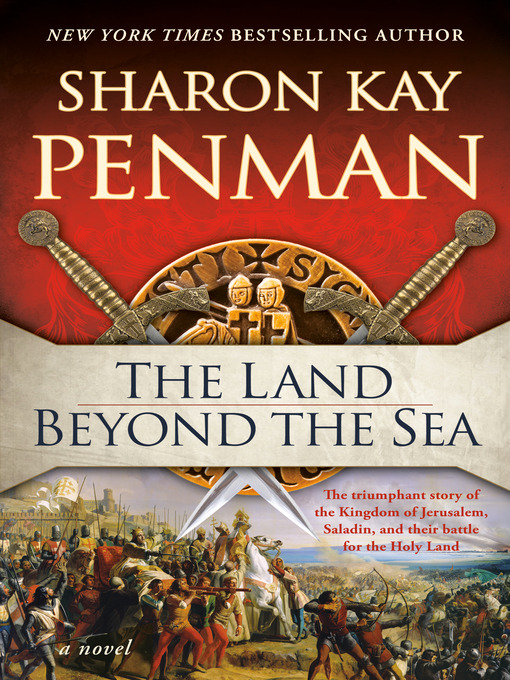 Title details for The Land Beyond the Sea by Sharon Kay Penman - Wait list